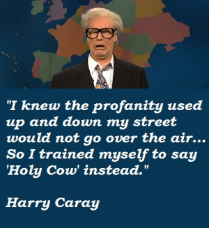 Harry Caray's quote #2