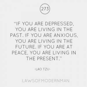 Be Present, yes this is it precisely. Who wants to be depressed or ...
