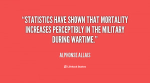 Statistics have shown that mortality increases perceptibly in the ...