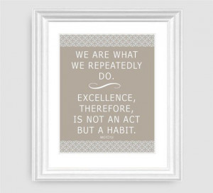 Aristotle Inspirational Wall Art Excellence is a Habit Print - 8