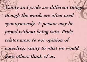 Vanity And Pride Are Different