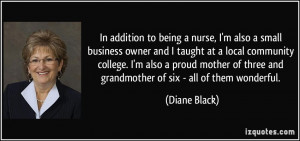 In addition to being a nurse, I'm also a small business owner and I ...