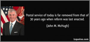 Postal service of today is far removed from that of 30 years ago when ...