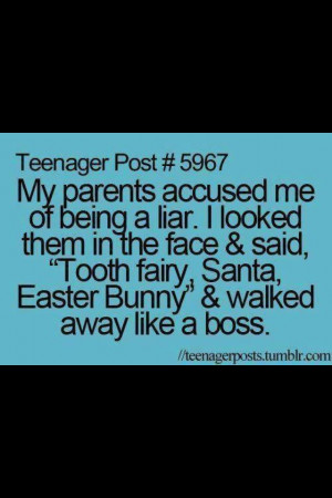 like a boss teens quotes laughing sotrue so true teenagers posts teens ...