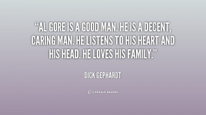 quote-Dick-Gephardt-al-gore-is-a-good-man-he-178727.png