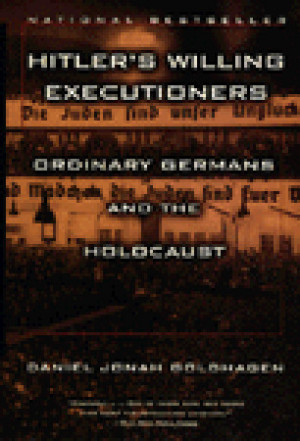 Start by marking “Hitler's Willing Executioners: Ordinary Germans ...