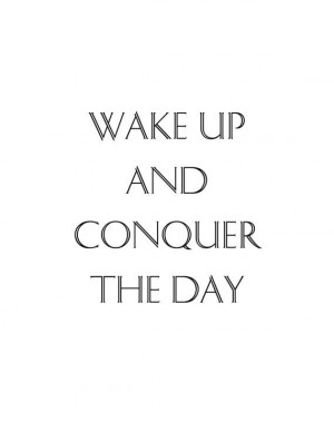 Conquer The Day Quote Print by TeacupsTulips on Etsy