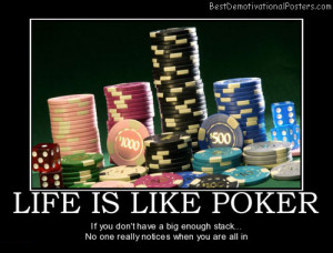 life-is-like-poker-stack-best-demotivational-posters