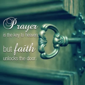 Key of Faith that unlocks the doors to heaven.