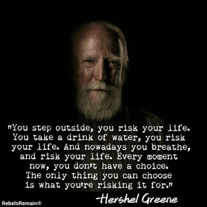 The Walking Dead Quotes Hershel The walking dead quote,