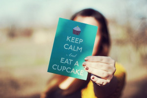 Cupcakes keep you calm! :)