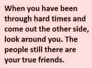 hard-times-true-friends-quote-pics-quotes-sayings-pictures-images ...
