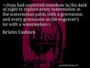 Ivan had contrived somehow in the dark of night to replace every ...