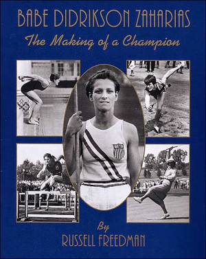 Babe Didrikson Zaharias: The Making of a Champion