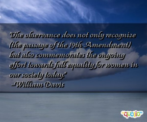 The observance does not only recognize (the passage of the 19th ...