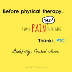 ... your life with physical therapy? #neckpain #funny www.ptcbristol.com