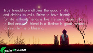 True Friendship Multiplies The Good by unknown Picture Quotes