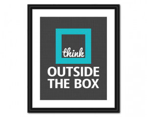 Inspirational Quote Art - Think Outside the Box - 8x10 - Instant ...