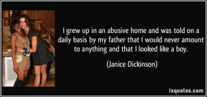 Abusive Father Quotes I grew up in an abusive home