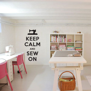Keep Calm and Sew On Wall Quote Decal Love this sewing room!!!