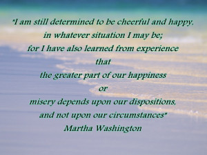 Am Still Determined to be Cheerful and Happy ~ Happiness Quote