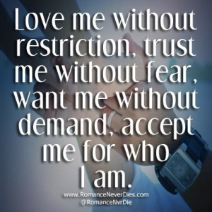he loves me quotes | Love Without Restrictions Love Quote