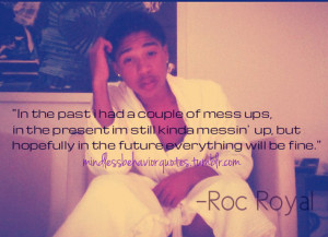 ... notes # mb # mindless behavior # mindless behavior quotes # rocroyal