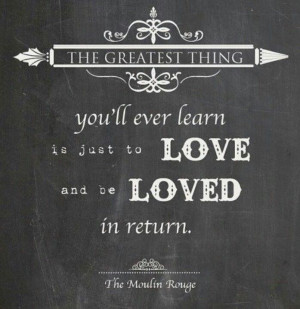 Moulin Rouge quote