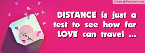 distance is just a test to see how far love can travel ... , Pictures