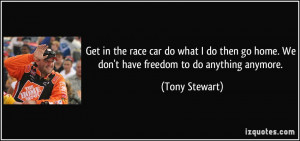 Tony Stewart Quote