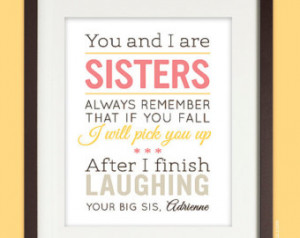 ... Sister, 8x10 Sisters Quote Art Print with name, wall art, humorous, in