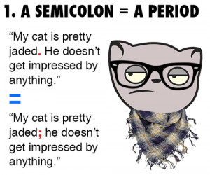 In other words, a semicolon combines two sentences together, and in ...