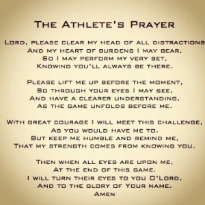 Athletes Prayer Before A Game The athletes prayer soooo