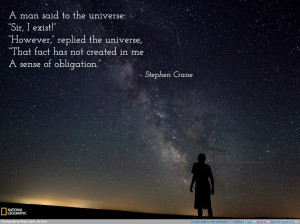man said to the universe…” – Stephen Crane motivational ...