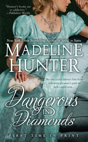 Madeline Hunter’s DANGEROUS IN DIAMONDS releases today! This is the ...