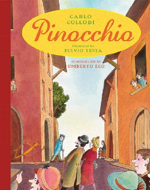 Carlo Collodi’s Pinocchio, illustrated by Fulvio Testa (Andersen, £ ...