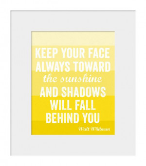 Walt Whitman Quotes Keep Your Face Wall decor- walt whitman quote ...