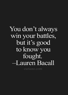 from bloglovin 1624 you don t always win your battles