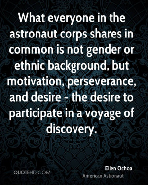 ellen-ochoa-astronaut-quote-what-everyone-in-the-astronaut-corps.jpg