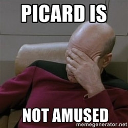 Picardfacepalm - Picard is not amused