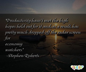 Productivity hasn't met the high hopes held out for it and, as a ...