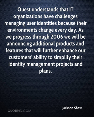 Quest understands that IT organizations have challenges managing user ...