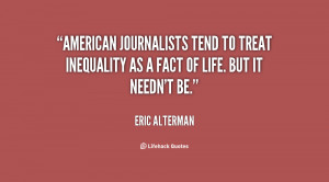 American journalists tend to treat inequality as a fact of life. But ...