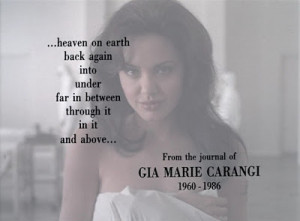The Life of Gia Marie Carangi played by Angelina Jolie