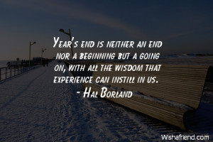 ... but a going on, with all the wisdom that experience can instill in us