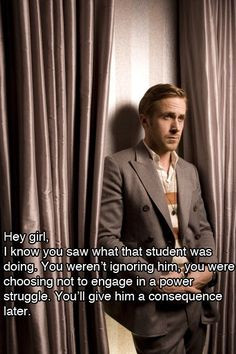 Hey girl, I know you saw what that student was doing. You weren't ...