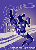 Start by marking “Fight to the Finish (The Specialists, #5)” as ...