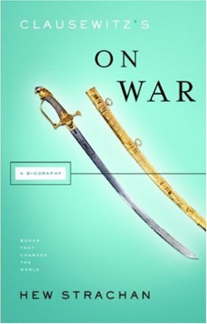Start by marking “Clausewitz's 'On War'” as Want to Read: