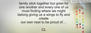 Family Quotes About Sticking Together Image ~ Family Quotes About ...