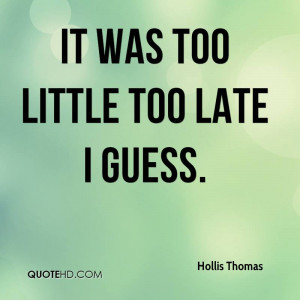Hollis Thomas Quotes